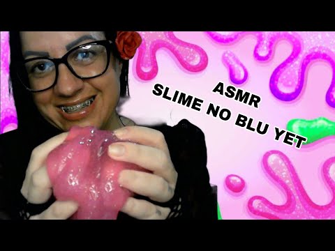 ASMR-SLIME NO BLUE YET #asmr #relaxar