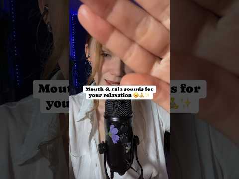 🧘🥰#asmr every day 🥱#mouthsounds#rainsounds#negative energyremoval#асмр