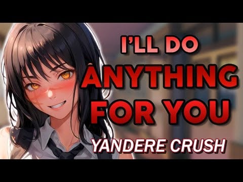 Yandere Crush Hears You Saying You Like Her ♡ [FDom] [Yandere Girlfriend] ASMR