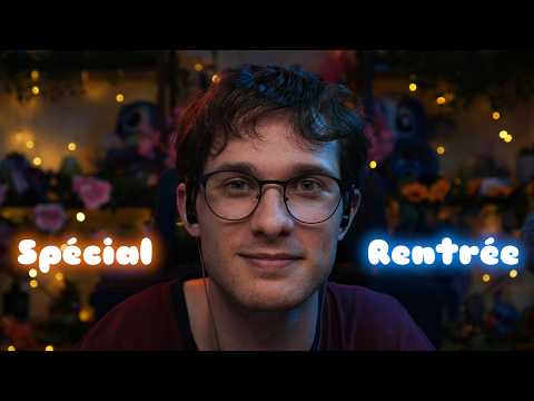 ASMR 4k | Spécial rentrée en douceur (blabla rassurant, triggers doux) !😴🧡