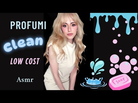 CINQUE+1 PROFUMI CLEAN LOW COST🧼💦💰* ASMR ITA 🇮🇹 #whisperig