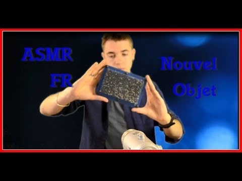 ASMR FR : Nouvel objet °2
