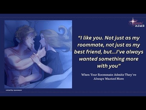 when your roommate admits they've always wanted more [f4a] [confession] [cuddling] [whispering]