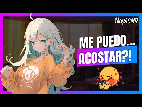 ASMR - Tu CRUSH DUERME CONTIGO...Termina bien - Roleplay en español - NayASMR