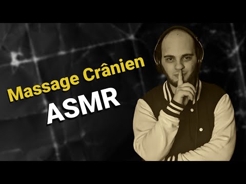 ASMR FR : Massage Crânien à l'ancienne
