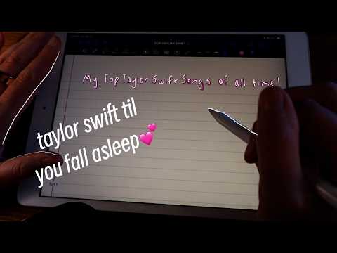 Swiftie ASMR | Best Taylor Swift Songs of ALL TIME (according to spotify) *ipad writing sounds*