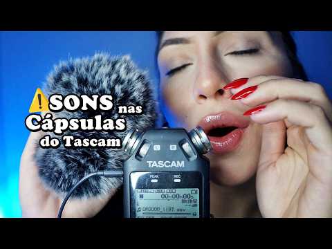 ASMR sons Arrepiantes nas Cápsulas do Tascam (vídeo para dormir)