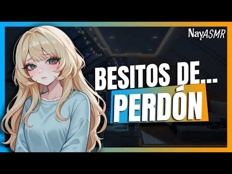 ASMR NOVIA TIERNA pide PERDÓN después de un BERRINCHE - Roleplay Español - NayASMR