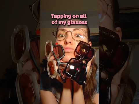 😎 ASMR tapping on all of my glasses 😵‍💫 #asmr #asmrtapping #glasses