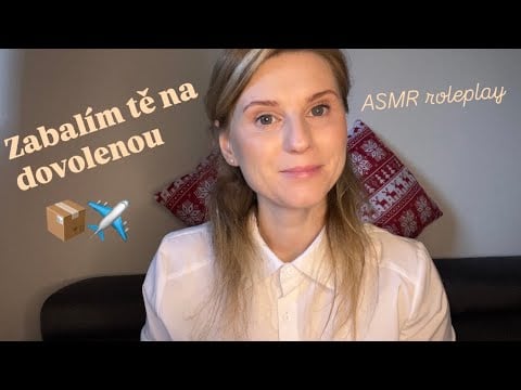 ASMRCZ- Zabalím tě na dovolenou 🌴🌞