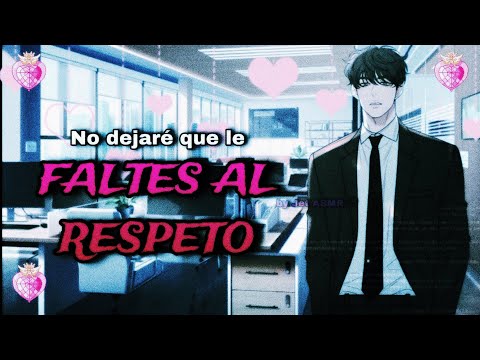 No dejare que le faltes al respeto / ROLEPLAY ASMR yaoi 💘