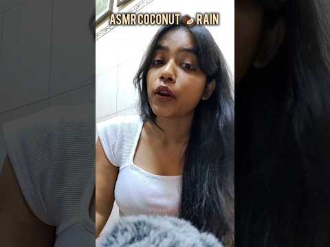 INDIAN ASMR Coconut 🥥 Rain Trigger #asmr #asmrshorts #shorts