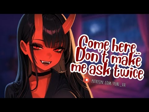 [ASMR]Goth Oni Roommate Lets You Get Close... and Calls You Her Property | F4A Roleplay