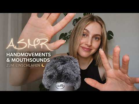ASMR Deine Augen werden immer schwerer… 💤 Hand Movements & Mouth Sounds