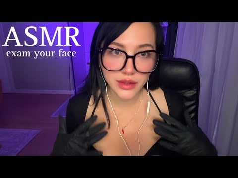 ASMR with Alie Bloom, face exam, close up, gloves