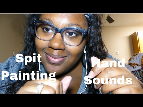 ASMR *Spit painting & hand sounds | JanayDASMR