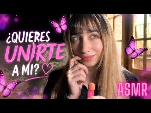 ¿Quieres unirte a mí? 😳💕 | ASMR Personal