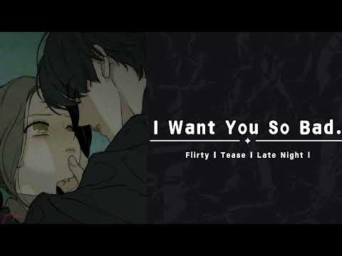 I Just Wanna Be Close To You [M4F] [Flirty] [Tease] [Romance] [Boyfriend Roleplay] ASMR