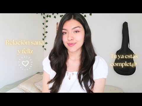 ¿Cómo tener una relación SANA y EXITOSA? ✨❤️ Debe ser un LUGAR SEGURO no un campo de batalla