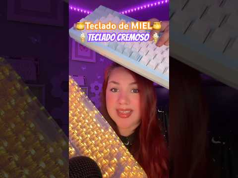 Teclado CREMOSO vs Teclado de MIEL #asmr