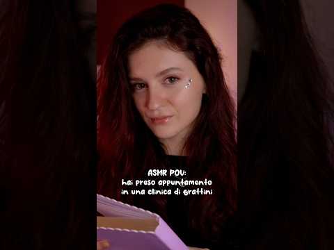 ASMR: clinica dei grattini 🫠