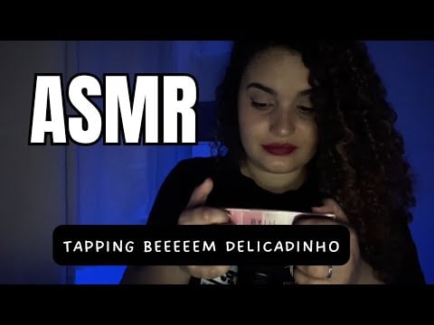 ASMR - TAPPING DELICADINHO PARA VOCÊ DORMIR ❤️😍