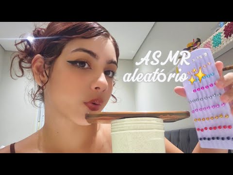 ASMR Aleatório ✨️ (Mouth Sounds, Pó explosivo, Hand Sounds...)