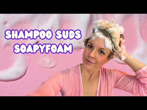 ASMR ‧₊°🧼✩₊°🫧⊹♡ Shampoo SOAP SUD Triggers ‧₊°🧼✩₊°🫧⊹♡