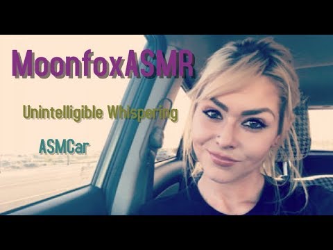 ASMCar :)  Unintelligible and Inaudible Whispering ASMR