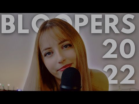 (NOT) ASMR | Bloopers 2022 (losing my mind for 6+ minutes)