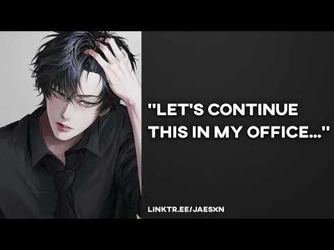 Spicy! Strict Professor Takes You to His Office After Class - Boyfriend ASMR