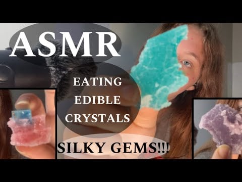 ASMR eating edible crystals (silky gems)