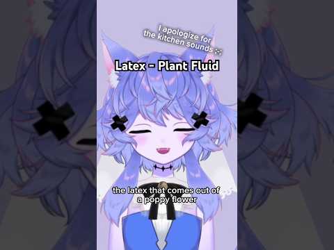 TIL Latex is Plant Fluid! And that poppy latex is special!