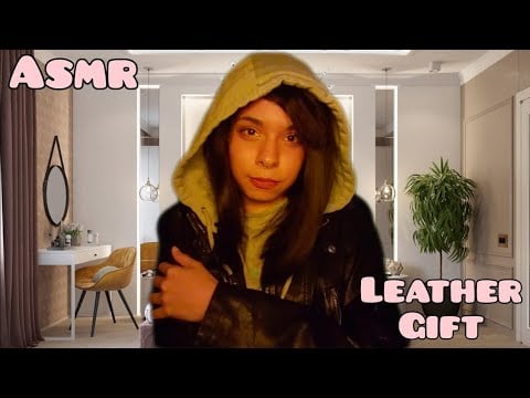 ASMR ◇ You gift me a leather jacket 💫
