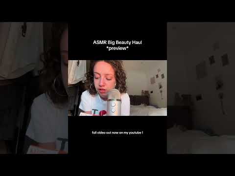 asmr big beauty haul! *preview* #asmr #haul