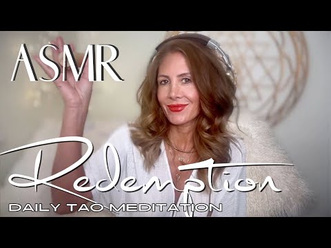 ASMR ☯️Tao Daily Meditation: DAY 229 ✨ REDEMPTION