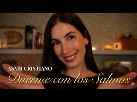 ASMR Cristiano 🙏 Duerme con los Salmos Más Poderosos | Paz, Fe y Descanso Profundo