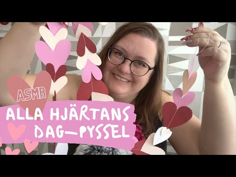 ASMR på svenska: Pysseltips inför alla ❤️-dag