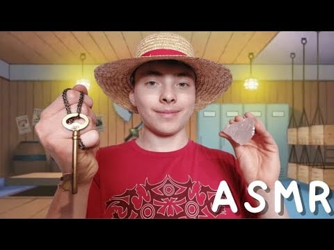 ASMR FR: Roleplay🏴‍☠️Luffy te montre ses trésors🏴‍☠️(spécial One Piece)
