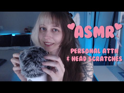 ASMR 💙 Personal Attention and Head Scratches