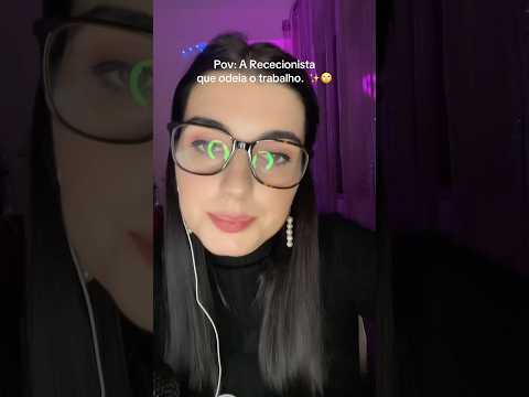 Pov: A rececionsta que odeia o trabalho✨🙄 #asmr #asmrforsleep #pov #povs #asmrvideo
