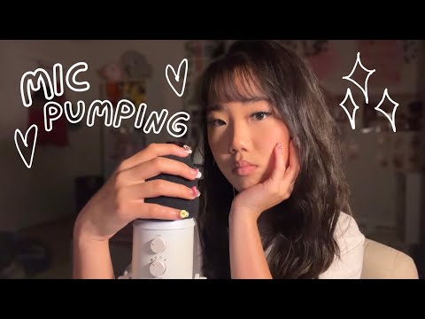 Mic pumping ASMR