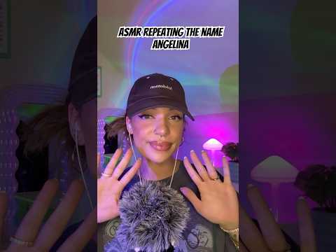 ASMR Repeating the name Angelina #tingles #visualtingle #asmrtriggers #relax #mouthwhisper