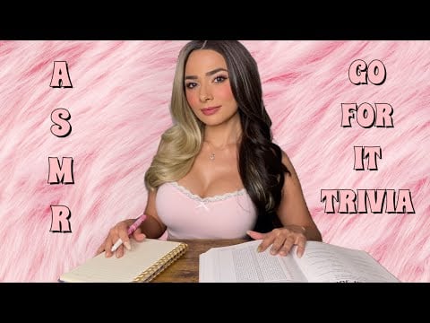 ASMR GO For It Trivia (Soft Spoken)