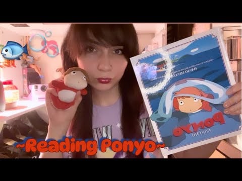 ✰Asmr~ (Lofi) Reading Ponyo pt.2✰ 🌊❤️