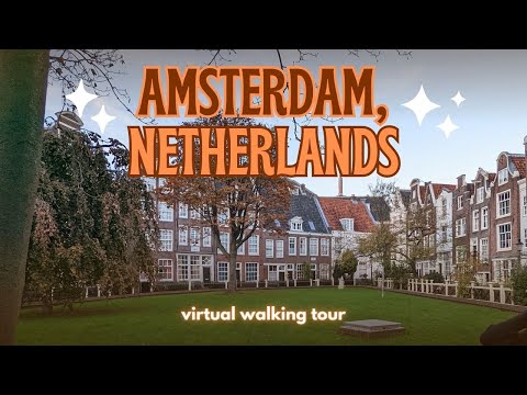 Amsterdam, Netherlands Virtual Walking Tour | Busy Streets to Quiet Church Garden [4K]