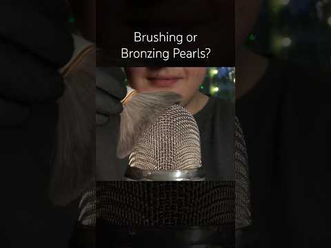 Brushing or Bronzing Pearls?! 🤎🔥 #asmr