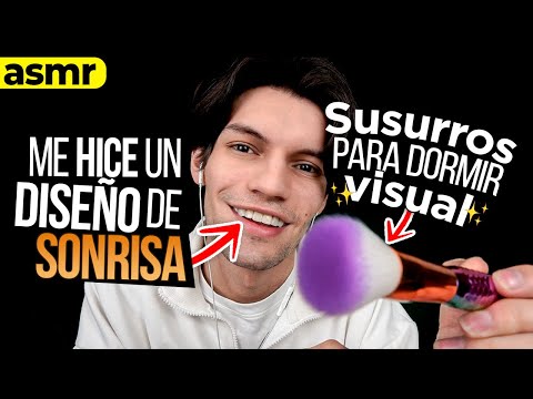 ASMR para DORMIR susurros, mouth sounds, visual - StoryTime: Diseño de sonrisa - ASMR Español