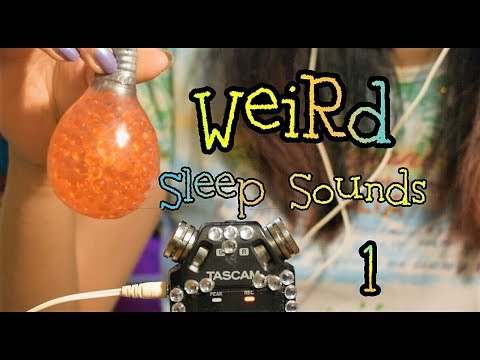 ASMR NO TALKING: Weird Sleep Triggers 1 💡🛸 | Ear-to-Ear Sticky/Squishy Sounds