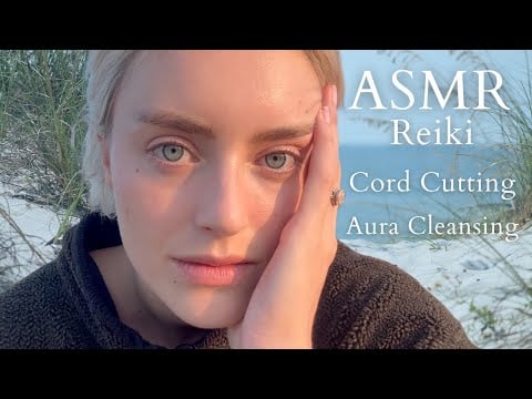 ASMR Reiki ✨ Energy Pulling + Cord Cutting
